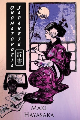 Japanese Onomatopoeia by Hayasaka, Maki