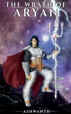 The Wrath of Aryan by Ashwanth
