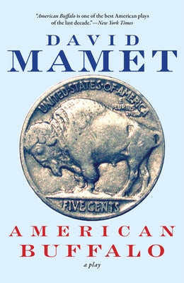 American Buffalo by Mamet, David