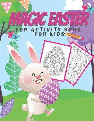 Magic Easter: Fun Activity Book For Kids by Moments, Funny