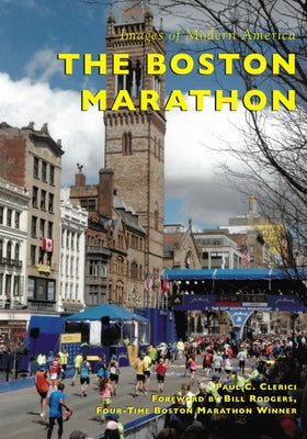 The Boston Marathon by Clerici, Paul C.