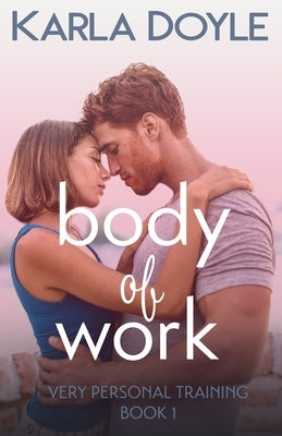 Body of Work by Doyle, Karla
