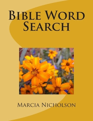 Bible Word Search by Nicholson, Marcia R.