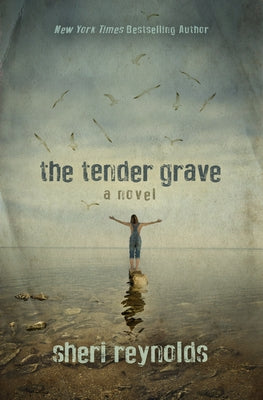 The Tender Grave by Reynolds, Sheri
