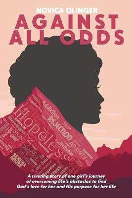 Against All Odds by Olinger, Novica