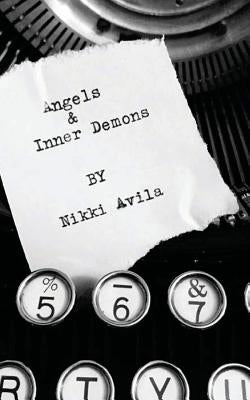 Angels & Inner Demons by Avila, Nikki
