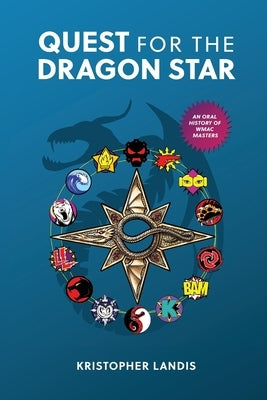 Quest for the Dragon Star by Landis, Kristopher