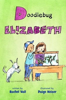 Doodlebug Elizabeth by Vail, Rachel