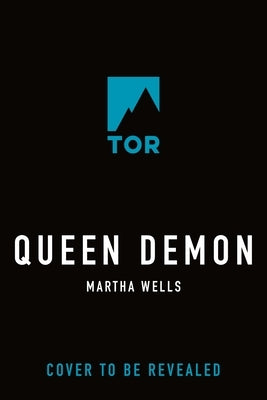 Queen Demon by Wells, Martha