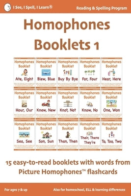 HOMOPHONES BOOKLETS 1 - Fun & Easy-to-Read 15 Booklets with words from Picture Homophones(TM) flashcards SET 1: For children in K-5, dyslexia, English by Sood, Roma Chadha