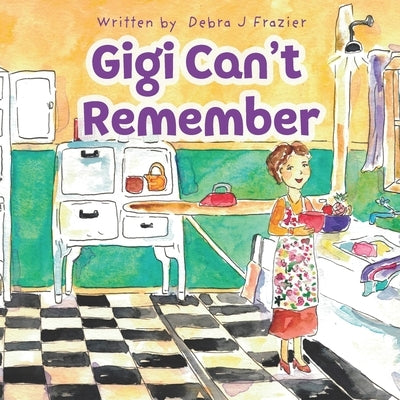 Gigi Can't Remember by Salagub, Maryna