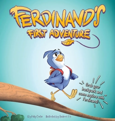 Ferdinand's First Adventure by Carter, Kelly