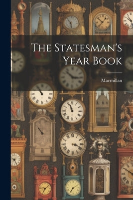 The Statesman's Year Book by MacMillan