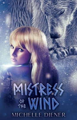 Mistress of the Wind by Diener, Michelle