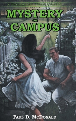 Mystery on Campus: A Flaugherty Twins Mystery - Book 2 by McDonald, Paul D.