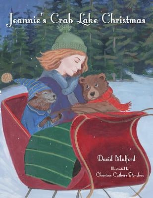 Jeannie's Crab Lake Christmas by Mulford, David
