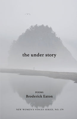 The under story by Eaton, Broderick