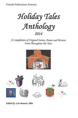 Holiday Tales Anthology by Bennett Phd, Lois