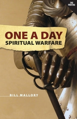 One A Day Spiritual Warfare by Mallory, Bill