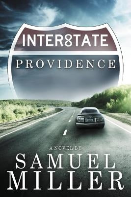 Interstate Providence by Miller, Samuel