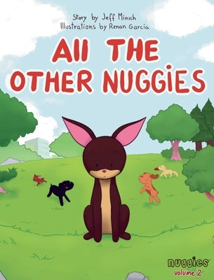 All the Other Nuggies by Minich, Jeff