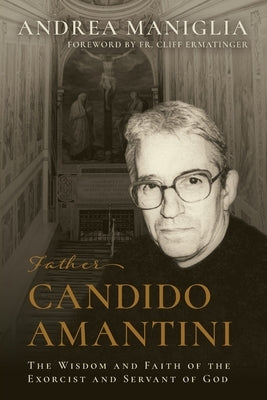 Father Candido Amantini by Maniglia, Andrea