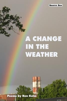A Change In The Weather by Kolm, Ron