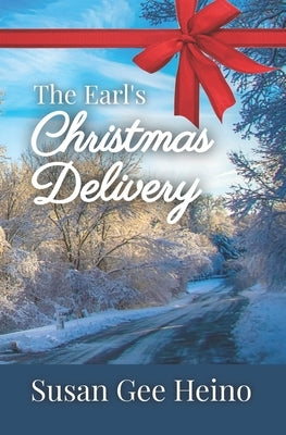 The Earl's Christmas Delivery by Heino, Susan Gee