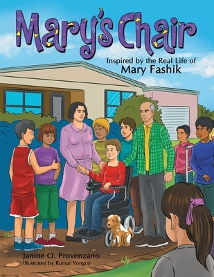 Mary's Chair: Inspired by the Real Life of Mary Fashik by Provenzano, Janine O.