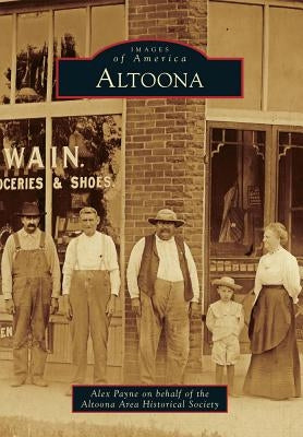 Altoona by Payne, Alex