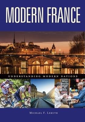 Modern France by Leruth, Michael F.