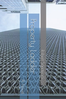 Property Ladder by Sanderson, Robert