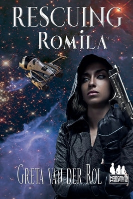 Rescuing Romila by Rol, Greta Van Der