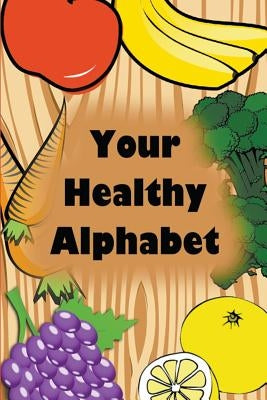 Your Healthy Alphabet by Kids, Jupiter