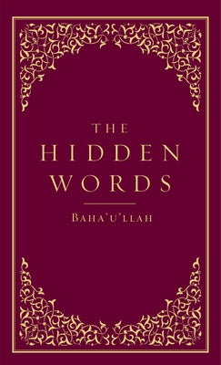 The Hidden Words by Baha'u'llah