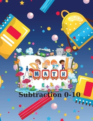 Math Subtraction 0-10 by Roxie Brass