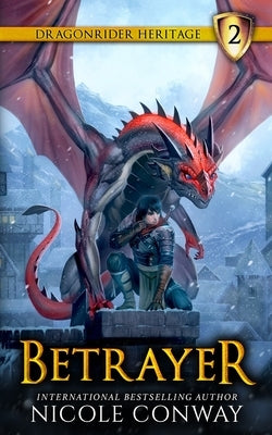 Betrayer by Conway, Nicole