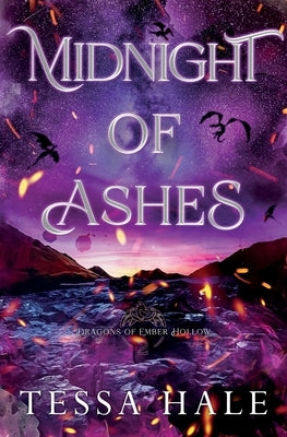 Midnight of Ashes: Special Edition by Hale, Tessa
