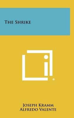 The Shrike by Kramm, Joseph