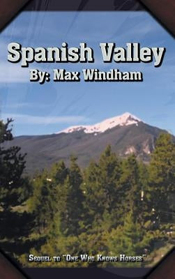 Spanish Valley by Windham, Max