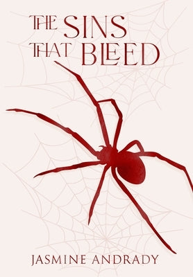 The Sins That Bleed: A Dark Paranormal Romance by Andrady, Jasmine