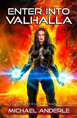Enter Into Valhalla by Anderle, Michael