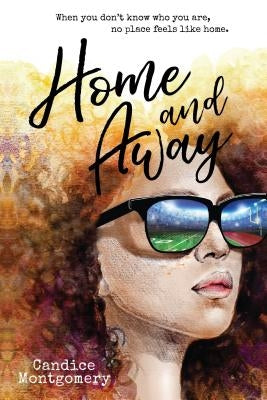 Home and Away by Montgomery, Cam