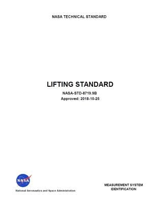 Lifting Standard: Nasa-Std-8719.9b by National Aeronautics and Space Administr