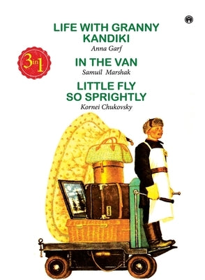 Life with Granny Kandiki, In the Van, Little Fly So Sprighhtly by Garf, Anna