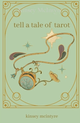 tell a tale of tarot by McIntyre, Kinsey R.