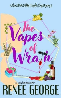 The Vapes of Wrath by George, Renee