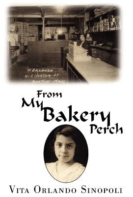 From My Bakery Perch by Sinopoli, Vita