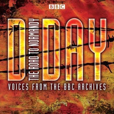 D-Day: The Road to Normandy by Jones, Mark