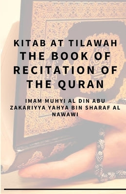 Kitab At Tilawah - The Book of Recitation of the Qur'an by Thaqafah, Dar Ul